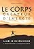 Le corps, créateur d'énergie -- Sagesse Essénienne et méditation en mouvements (French Edition)