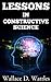 Lessons in Constructive Science (Annotated)