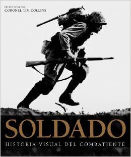 Soldado: Historia visual del combatiente