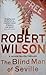 The Blind Man of Seville (Javier Falcon, #1)