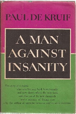 A Man Against Insanity (Hardcover)