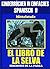Kinderbücher in einfachem Spanisch Band 9: El Libro de La Selva (Spanisches Lesebuch für Kinder jeder Altersstufe!) (Spanish Edition)