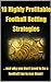 10 Highly Profitable Football Betting Strategies by Tom Chisholm