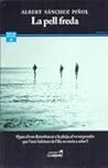 La pell freda