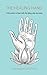 The Healing Hand: 5 discuss...