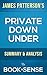 Private Down Under: by James Patterson & Michael White | Summary & Analysis