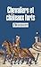 Chevaliers et châteaux forts (Pluriel) (French Edition)