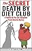 The Secret Death By Diet Club: A Paulette The Plus Size Transgender Private Detective Mystery