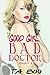 Good Girl, Bad Doctor: Part 1