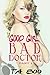 Good Girl, Bad Doctor by T.A. Boo