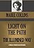 Light on the Path & The Ill...