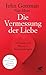 Die Vermessung der Liebe: Vertrauen und Betrug in Paarbeziehungen (German Edition)