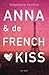 Anna & de French Kiss (Anna...