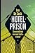 Hotel Prison