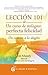 Lección 101 de Un curso de milagros: Perfecta Felicidad: Un camino a la alegría (Spanish Edition)