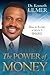 The Power of Money: How to ...