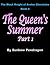The Queen's Summer Part 1 (The Black knight of Avalon Chronicles Book 4)