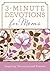 3-Minute Devotions for Moms: Inspiring Devotions and Prayers