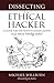 Dissecting the Ethical Hack...