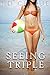 Seeing Triple (Sibling Rivalry #2)