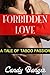 Forbidden Love: A Tale Of Taboo Passion