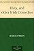 Duty, and other Irish Comedies