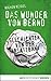 Das Wunder von Bernd: Gesch...