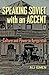 Speaking Soviet with an Accent: Culture and Power in Kyrgyzstan (Central Eurasia in Context Book 24)