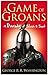 A Game of Groans by George R.R. Washington