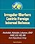 Irregular Warfare Centric Foreign Internal Defense - Hezbollah, Hizbullah, Lebanon, IDAD, FARC, U.S. FID, IRA, Irish Republican Army