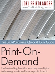 The Self-Publisher's Quick Easy Guide to Print on Demand (ebook)