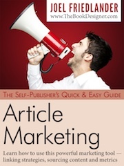 The Self-Publisher's Quick Easy Guide to Article Marketing (ebook)