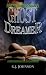 Ghost Dreamer: A supernatur...