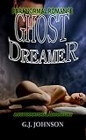 Ghost Dreamer: A ...