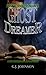 Ghost Dreamer: A supernatural Love story