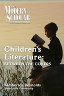 Children's Literature: Between the Covers Course Guide (The Modern Scholar)