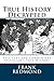 True History Decrypted: Full Text and Commentary of Lucian's True History