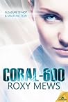 Coral-600 (The DMA Files, #1)