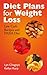 Diet Plans for Weight Loss: Low Carb Recipes and Dash Diet