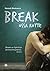 Break - Ossa rotte (Y) (Italian Edition)