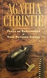 Tarta de zarzamoras / Tres ratones ciegos by Agatha Christie