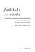 Futilidade da Novela by Abel Barros Baptista