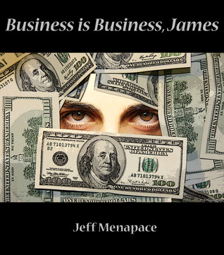 Business is Business, James (Kindle Edition)