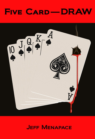 Five Card—DRAW! (Kindle Edition)