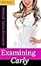 Examining Carly by Lila Foxx