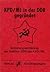 KPD/ML in der DDR gegründet. Gründungserklärung der Sektion DDR der KPD/ML