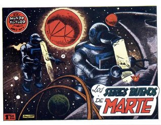 El Mundo Futuro: Los seres buenos de Marte (Spanish Edition)
