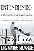 Entendiendo el propósito y el poder del hombre: El diseño de Dios para la identidad masculina (Spanish Edition)