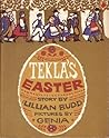 Tekla's Easter by Lillian Budd