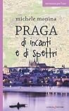 Praga di incanti e di spettri